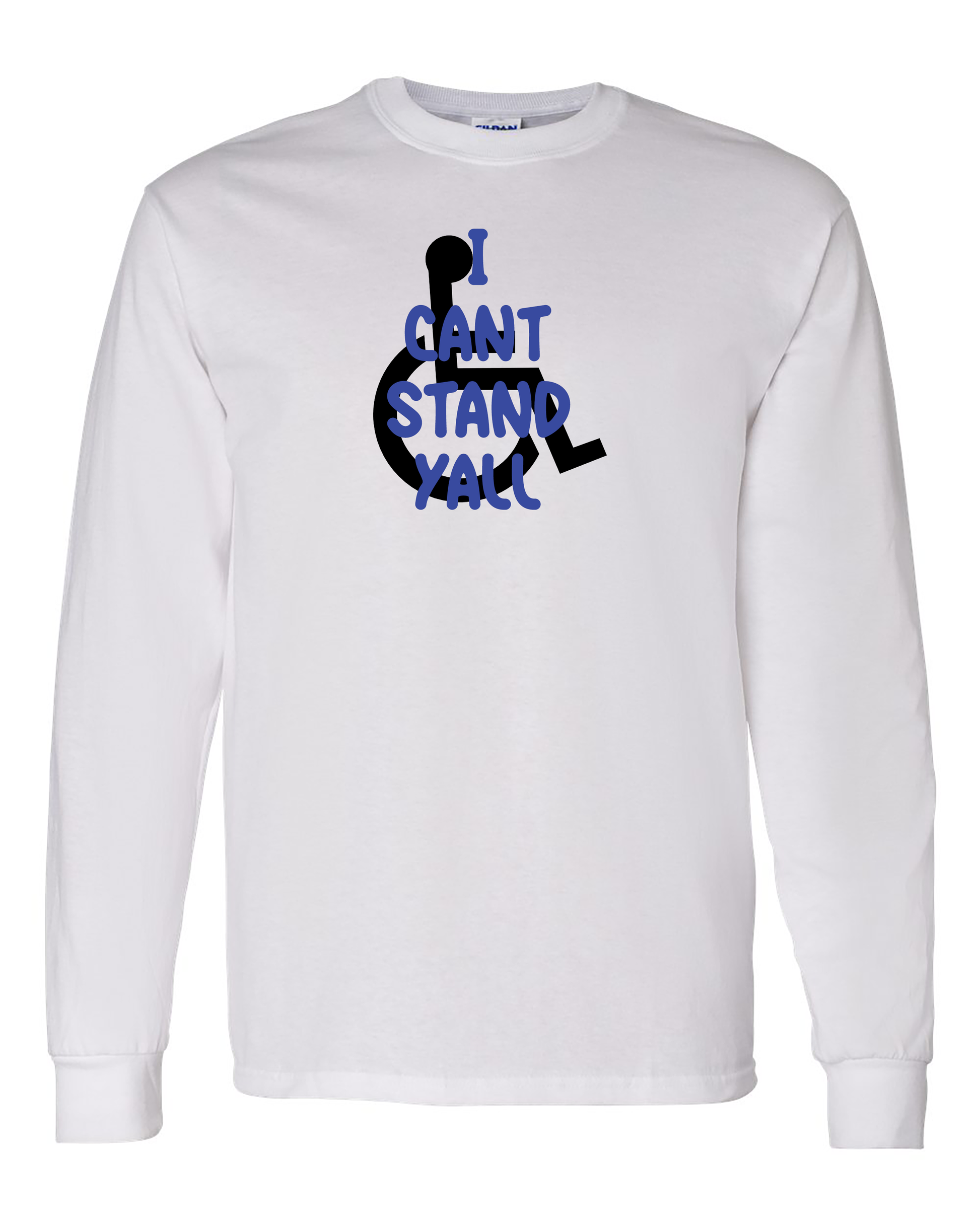 funny wheelchair shirts "i cant stand y'all"White