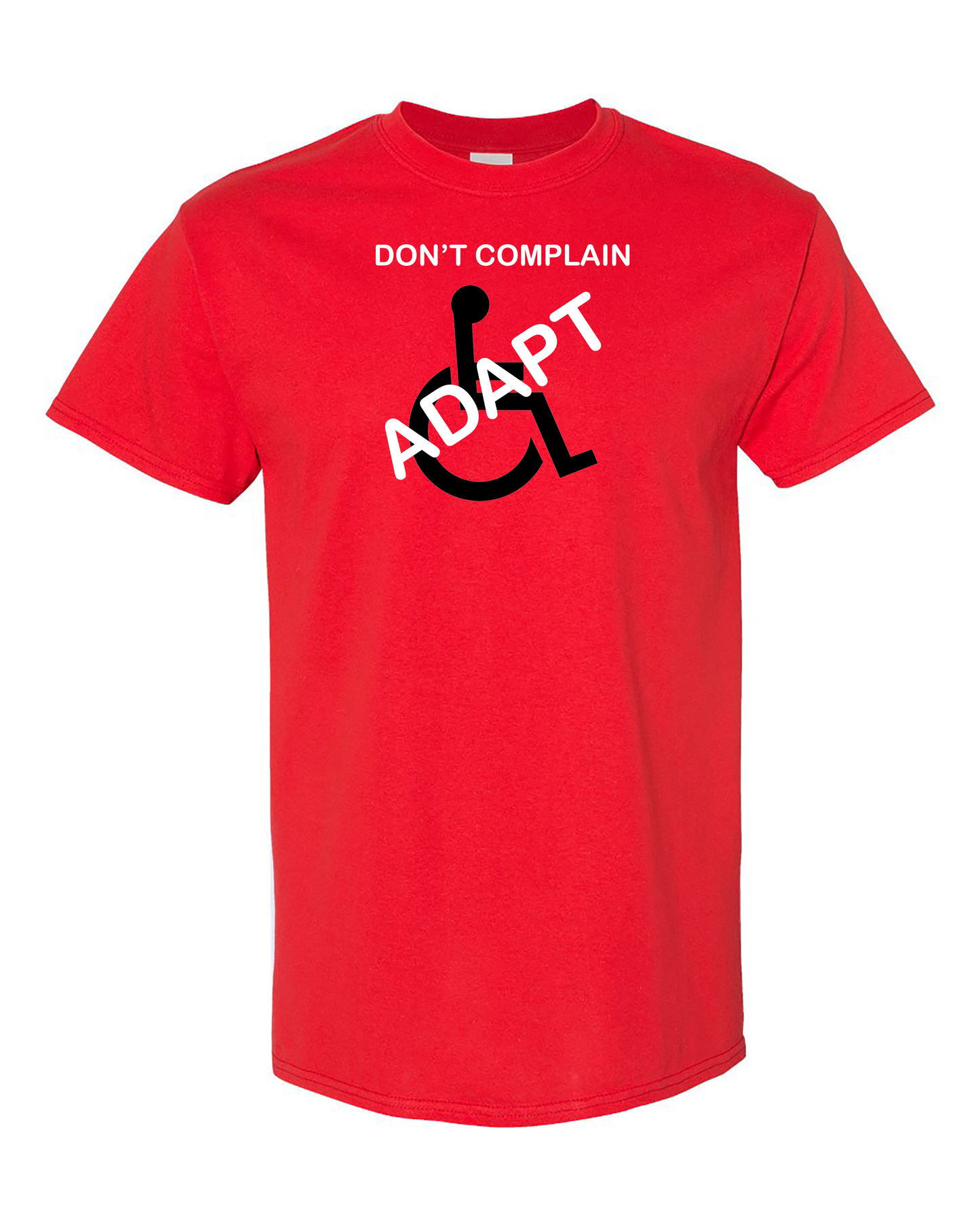 "Dont complain, adapt" tee Wheelchair shirts