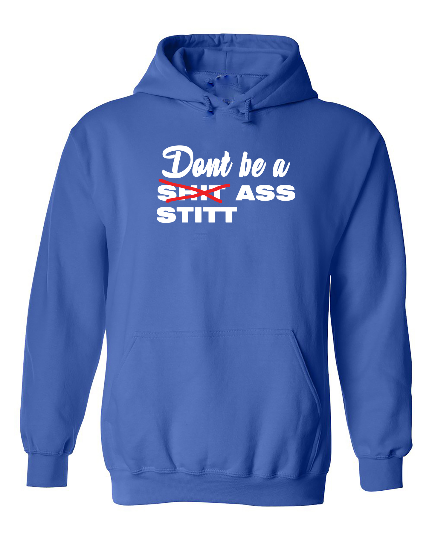 "Stitt Ass Hoodie" funny native American shirts blue