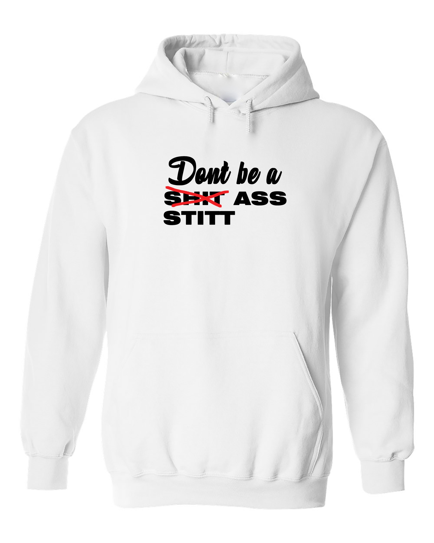 "Stitt Ass Hoodie" funny native American shirts white