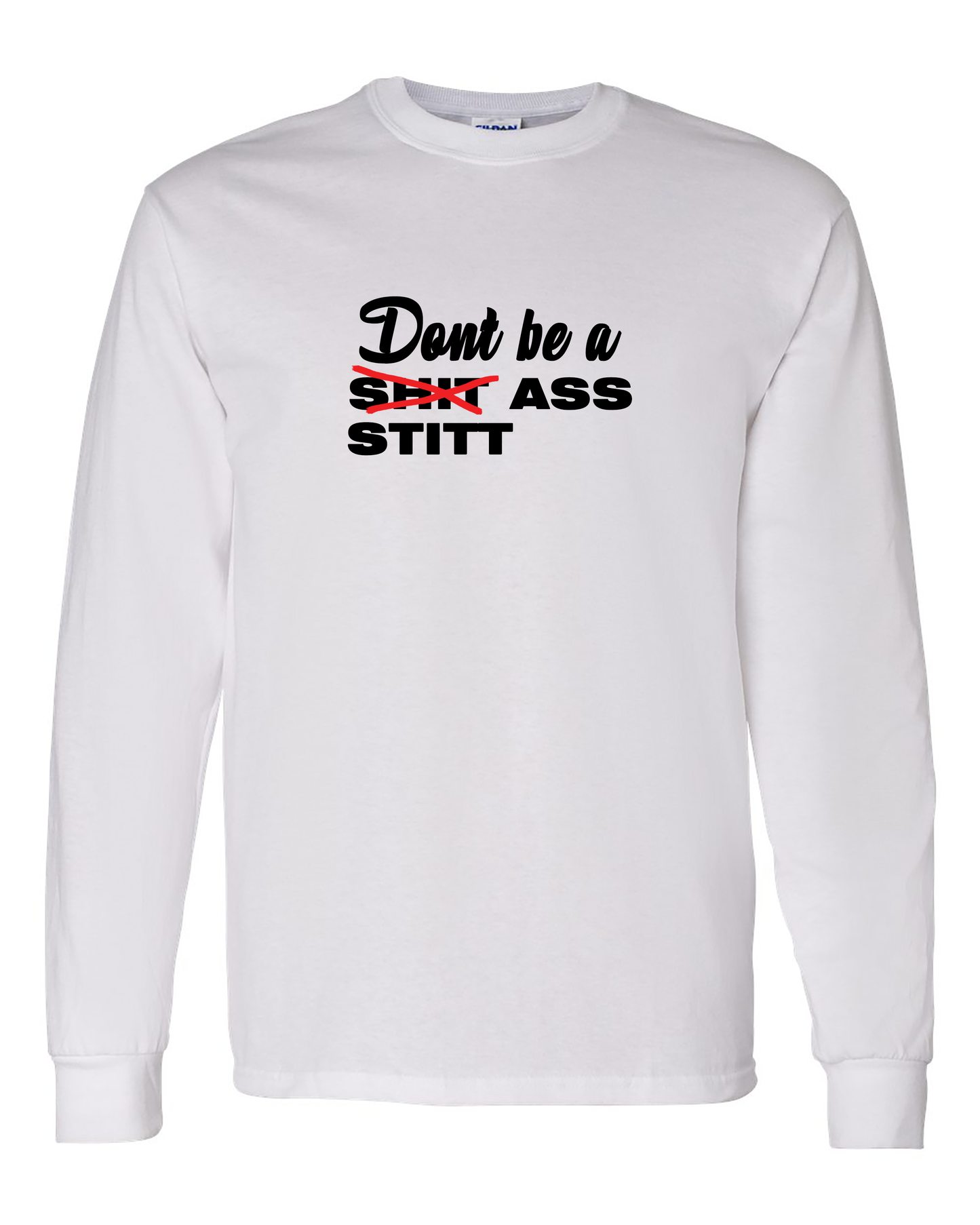 funny native american shirts "don't be a Stitt ass" White