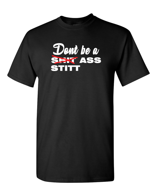 "Stitt ass" native american tshirts