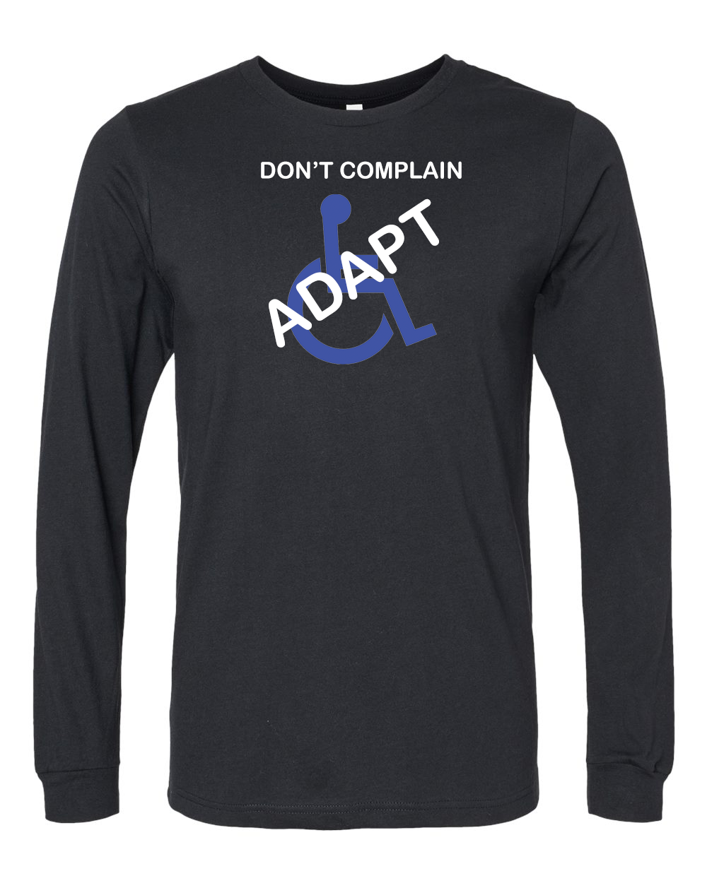 Wheelchair shirts "Dont complain, adapt" long sleeve