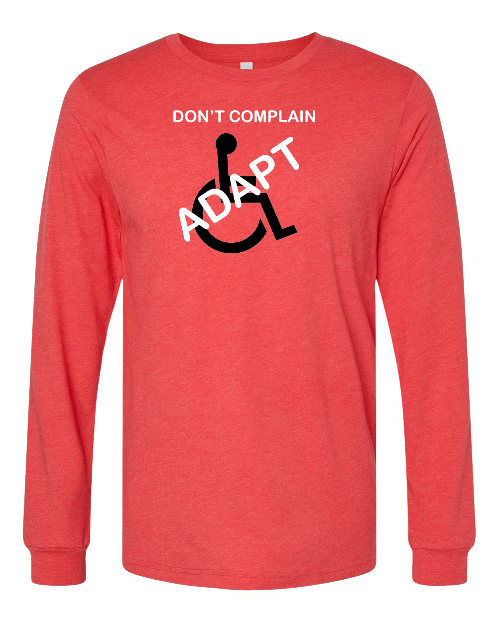 Wheelchair shirts "Dont complain, adapt" long sleeve