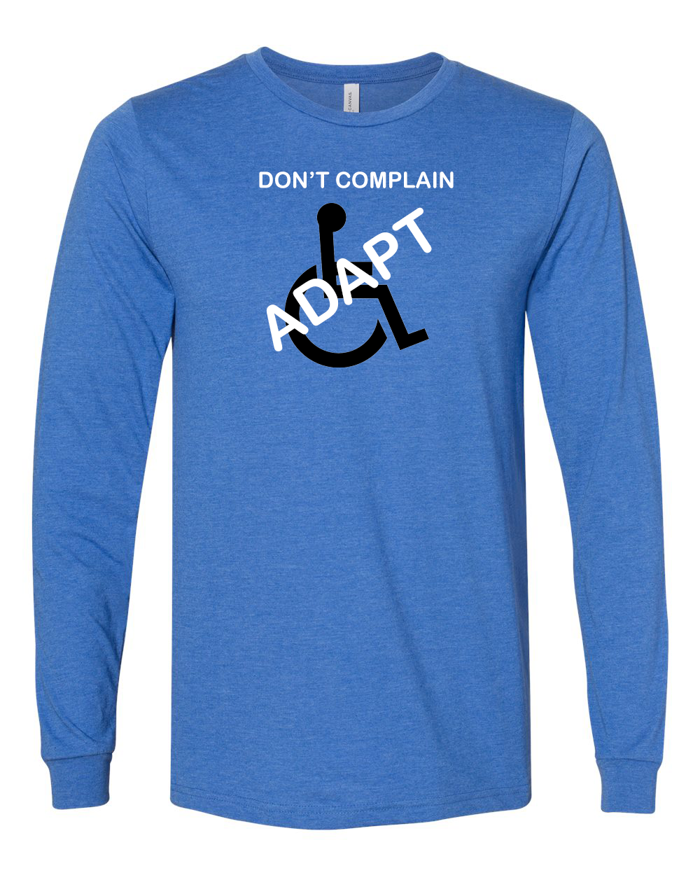 Wheelchair shirts "Dont complain, adapt" long sleeve