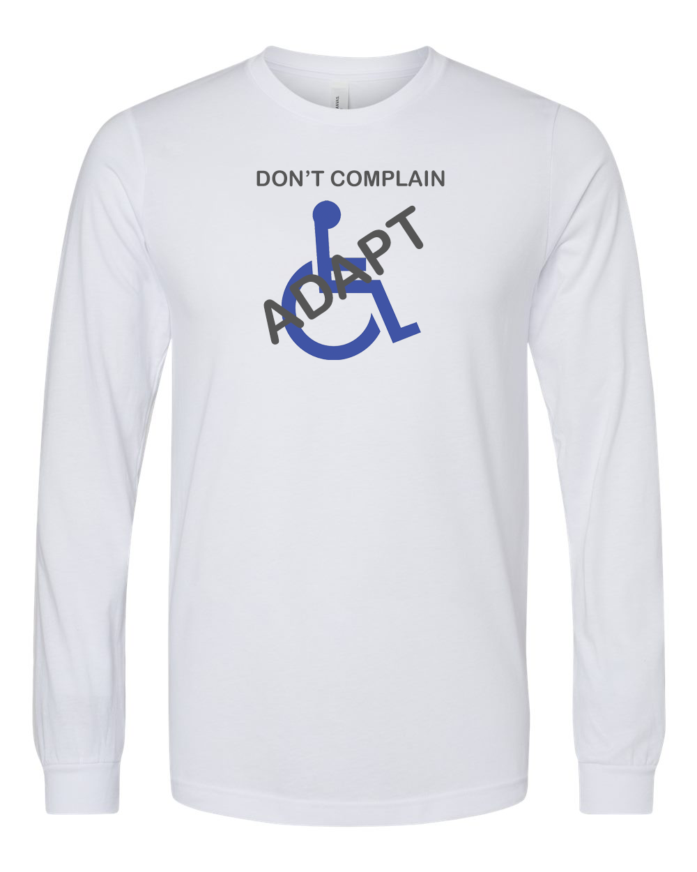 Wheelchair shirts "Dont complain, adapt" long sleeve